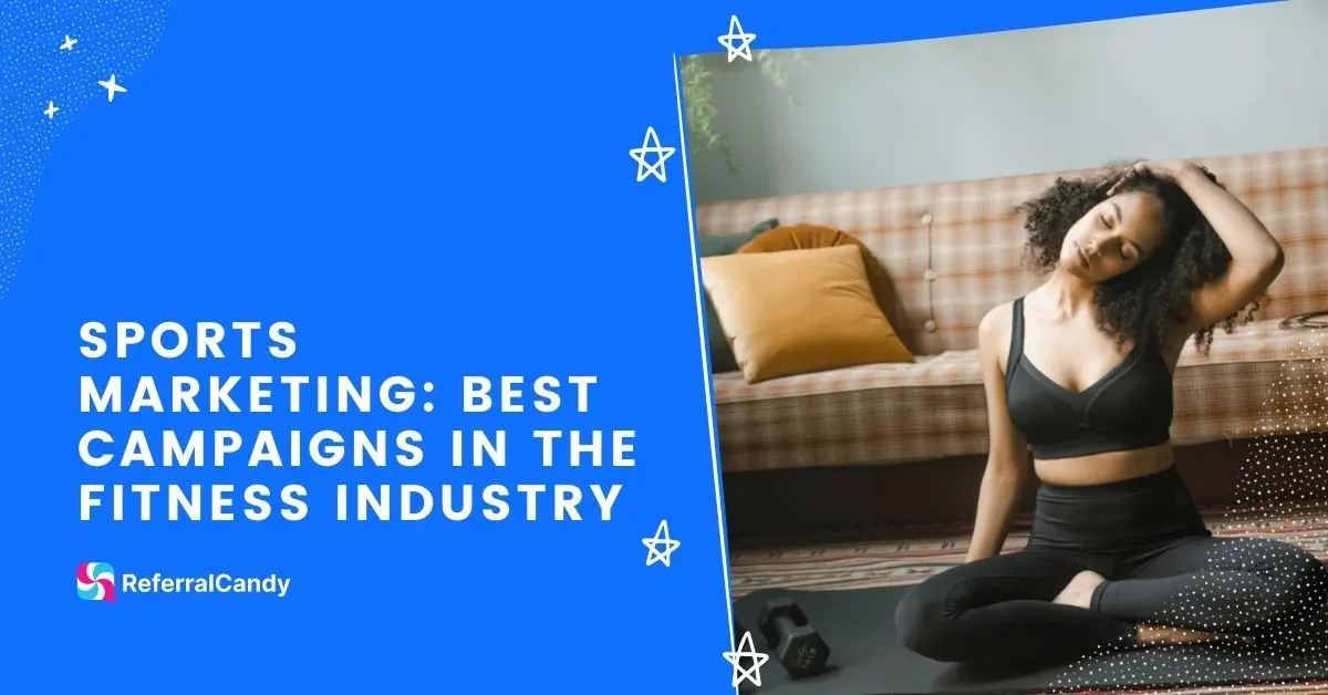 Sports Marketing 14 Best Campaigns In The Fitness Industry